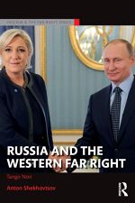 Anton Shekhovtsov, Russia and the Western Far Right