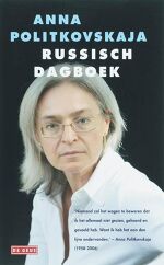 Anna Politovskaya, Een Russisch dagboek