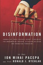 Ion Mihai Pacepa, Disinformation: Former Spy Chief Reveals Secret Strategies for Undermining Freedom, Attacking Religion, and Promoting Terrorism