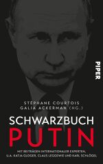 Stéphane Courtois, Galia Ackerman, Schwarzbuch Putin