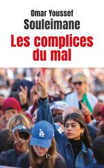 Omar Youssef Souleimane, Les Complices du mal (fr) Omar Youssef Souleimane, Les Complices du mal