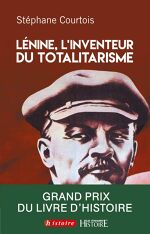 Stéphane Courtois, Lénine, l’inventeur du totalitarisme