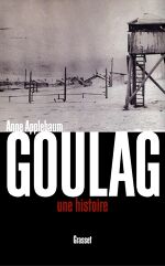 Anne Applebaum, Goulag : Une histoire