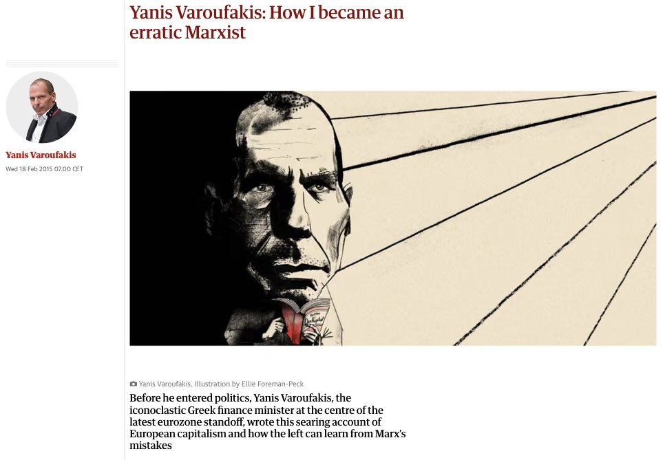 Yanis Varoufakis: How I became an erratic Marxist https://www.theguardian.com/news/2015/feb/18/yanis-varoufakis-how-i-became-an-erratic-marxist