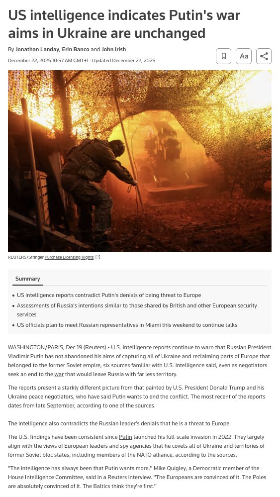 US intelligence indicates Putin's war aims in Ukraine are unchanged https://www.reuters.com/world/europe/us-intelligence-indicates-putins-war-aims-ukraine-are-unchanged-2025-12-19/ Putin's goal remains the complete surrender of Ukraine – US intelligence https://news.liga.net/en/politics/news/putins-goal-remains-the-complete-surrender-of-ukraine-us-intelligence