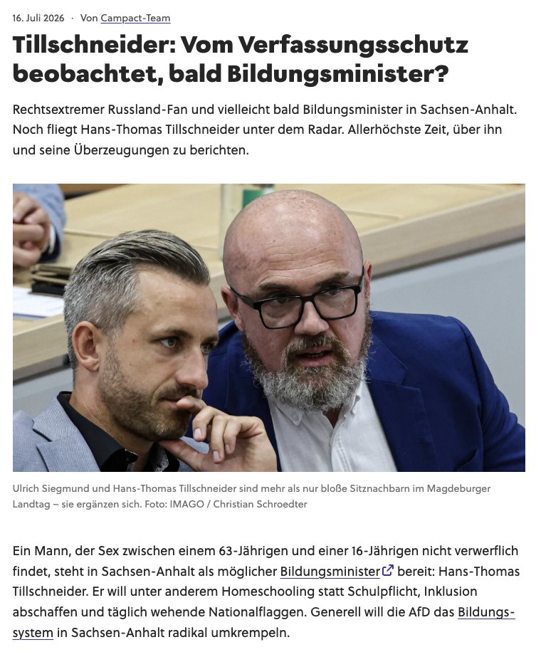 Der potenzielle Bildungsminister verteidigte auch die sexuelle Beziehung des damals 63-jährigen Liedermachers Konstantin Wecker mit einer 16-jährigen Schülerin: „Na und? Es war eindeutig einvernehmlich und sie war über 16. Nicht strafbar.“ Die Berichterstattung bezeichnete Tillschneider als „männerfeindliche Propaganda“.