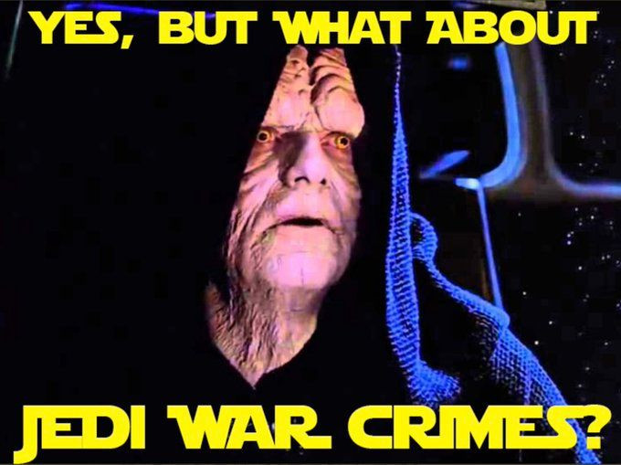 But what about Jedi war crimes?